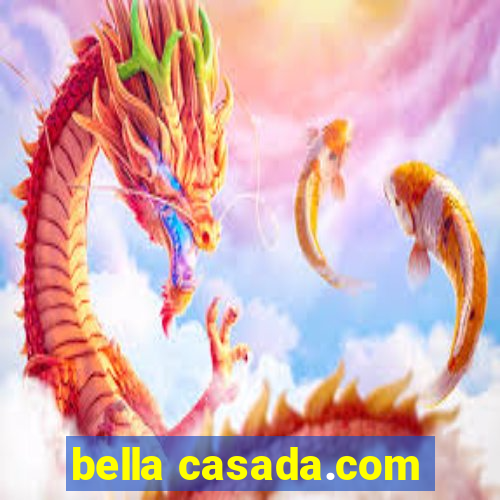 bella casada.com